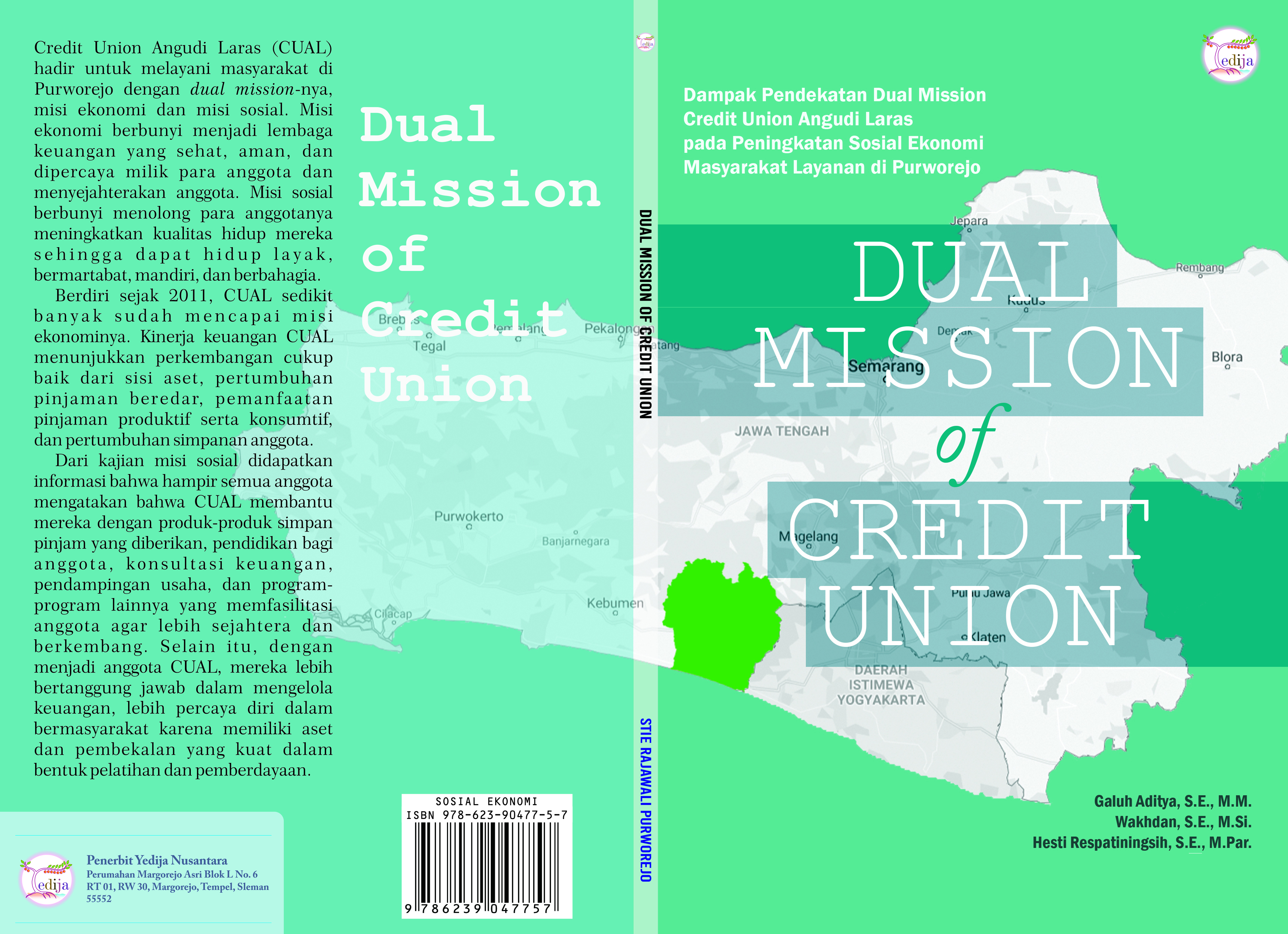Dual Mission of Credit Union: Dampak Pendekatan Dual Mission Credit Union Angudi Laras pada Peningkatan Sosial Ekonomi Masyarakat Layanan di Purworejo